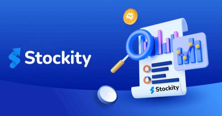 How to Start Stockity Trading in 2024: A Step-By-Step Guide for Beginners