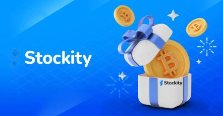 Stockity Deposit and Welcome Bonus - Up to 50%